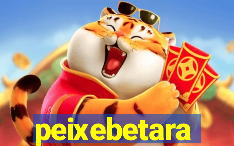 peixebetara