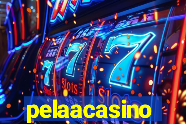 pelaacasino