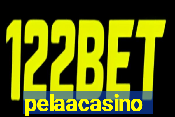 pelaacasino