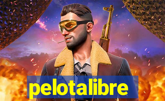pelotalibre