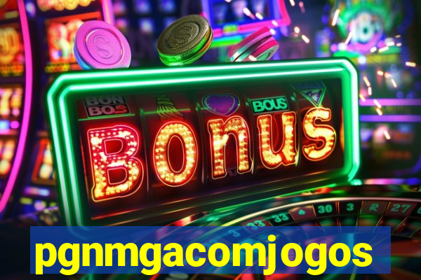 pgnmgacomjogos