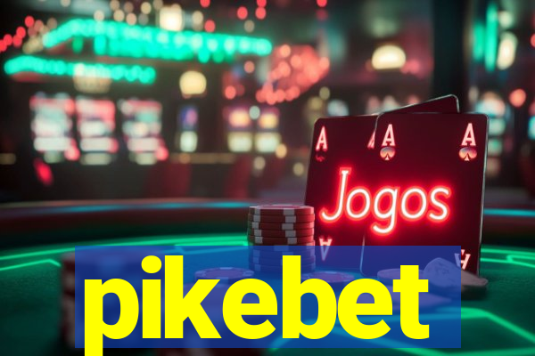 pikebet