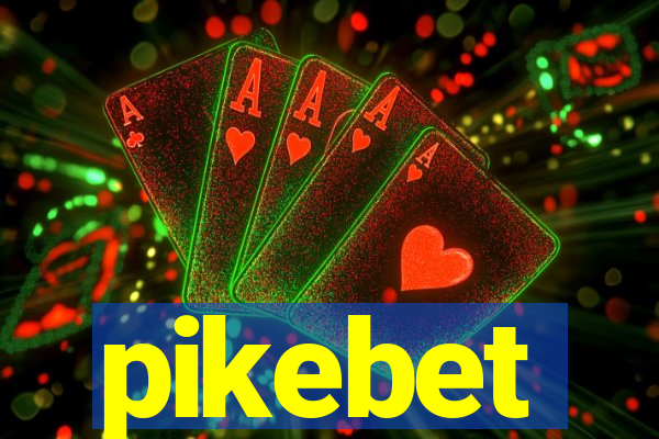 pikebet