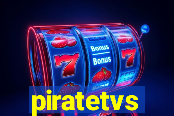 piratetvs