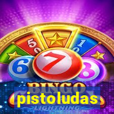 pistoludas