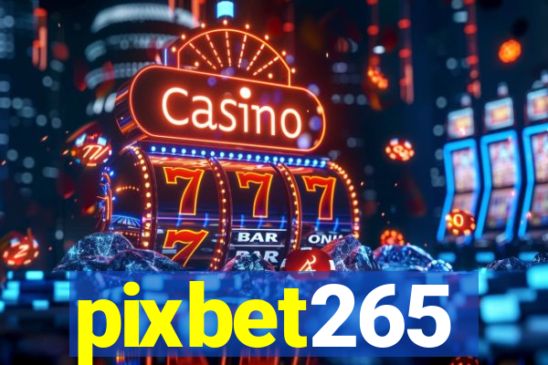 pixbet265