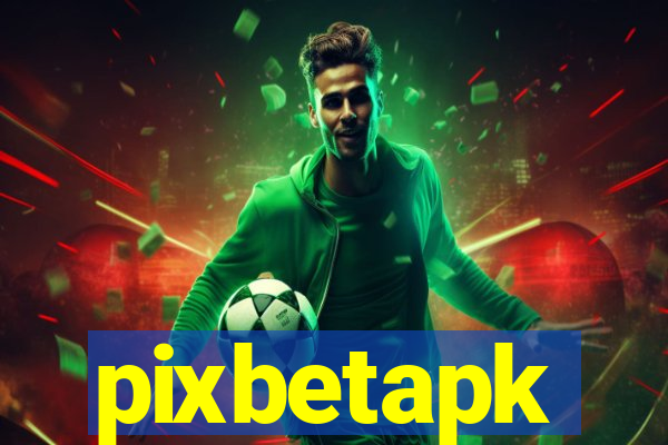 pixbetapk