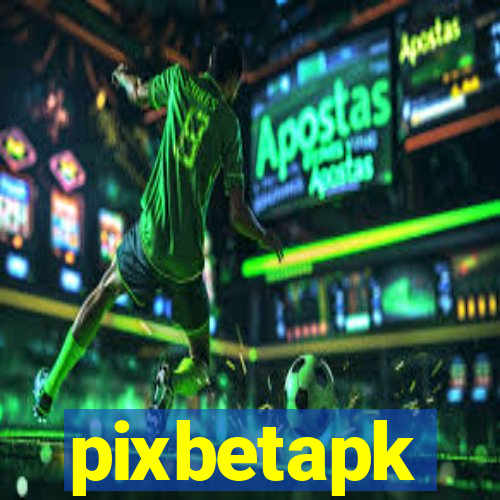 pixbetapk