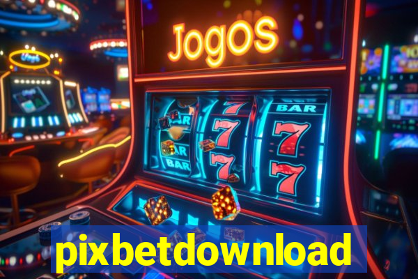 pixbetdownload