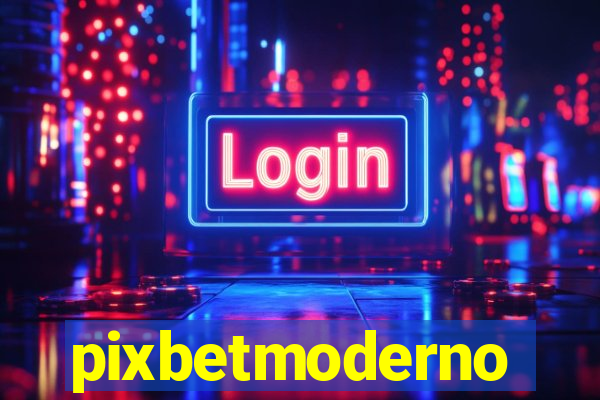 pixbetmoderno