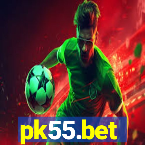 pk55.bet