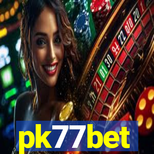 pk77bet