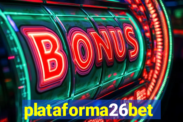 plataforma26bet