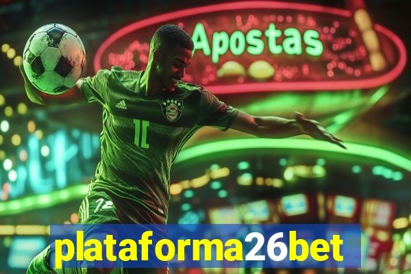 plataforma26bet