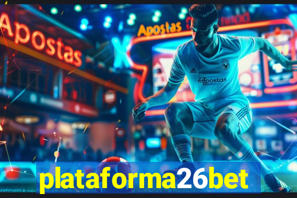 plataforma26bet