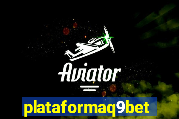 plataformaq9bet