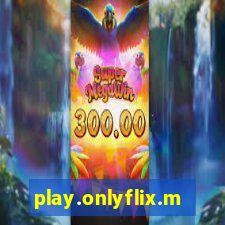 play.onlyflix.me