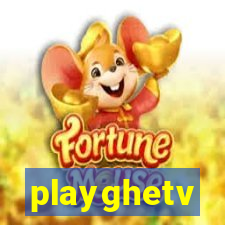 playghetv
