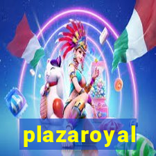 plazaroyal