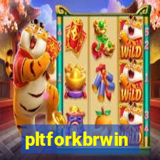 pltforkbrwin