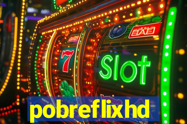 pobreflixhd