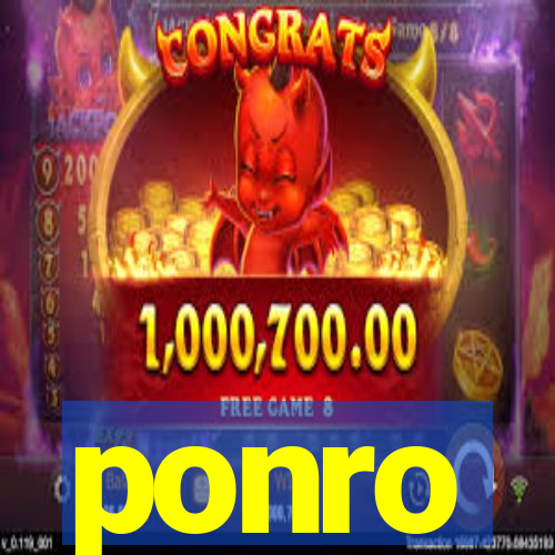 ponro