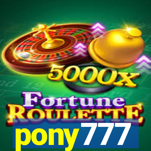 pony777