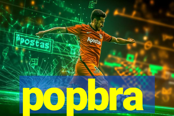 popbra