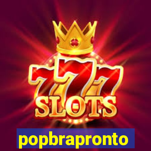 popbrapronto