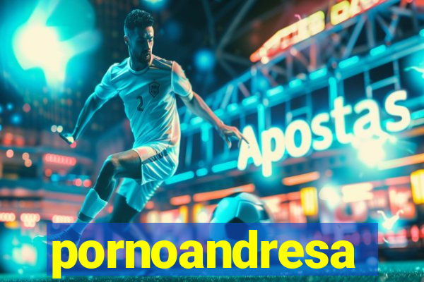 pornoandresa
