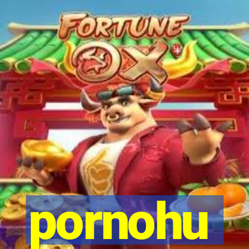 pornohu