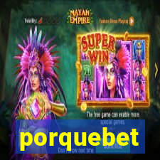 porquebet