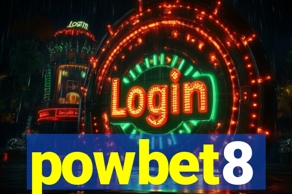 powbet8