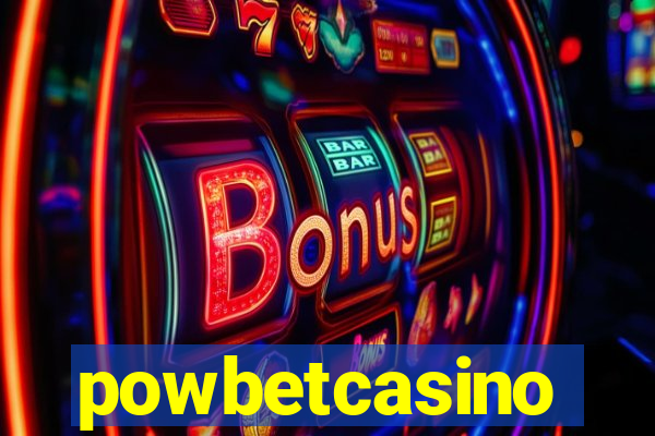 powbetcasino