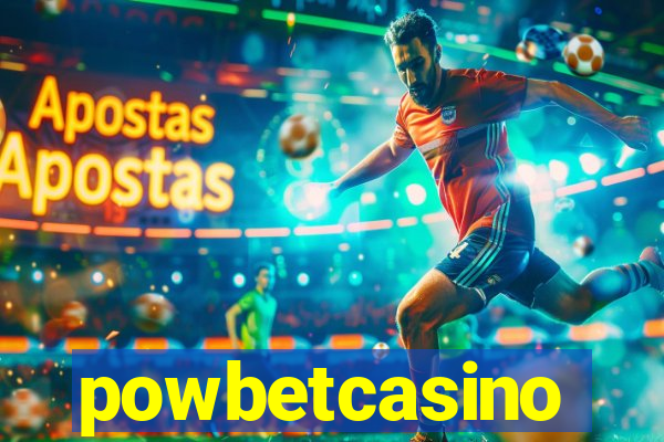 powbetcasino