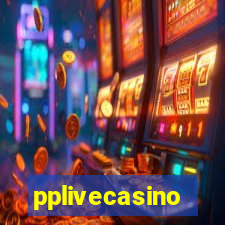 pplivecasino