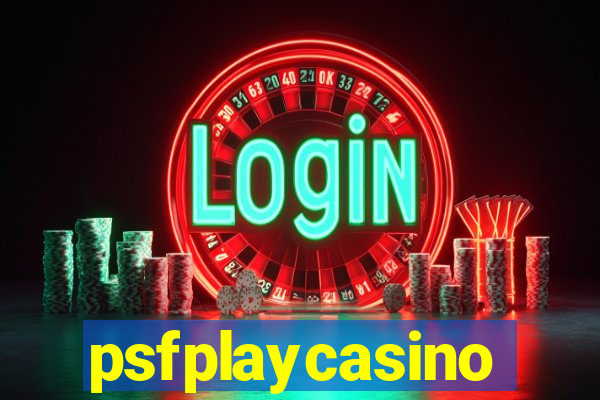 psfplaycasino
