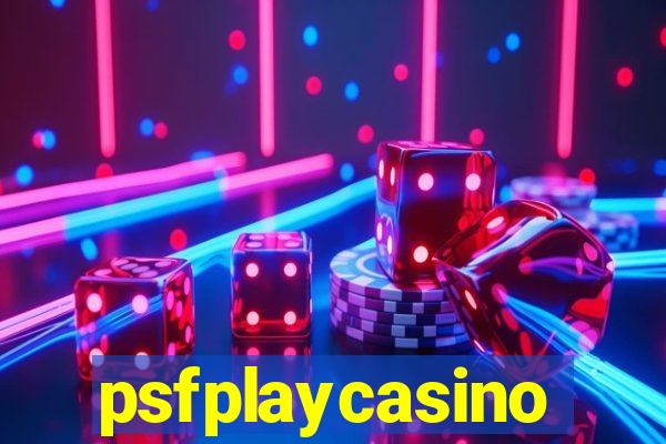 psfplaycasino