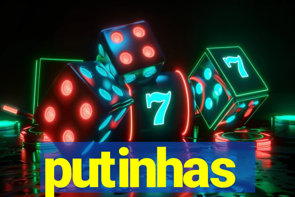 putinhas
