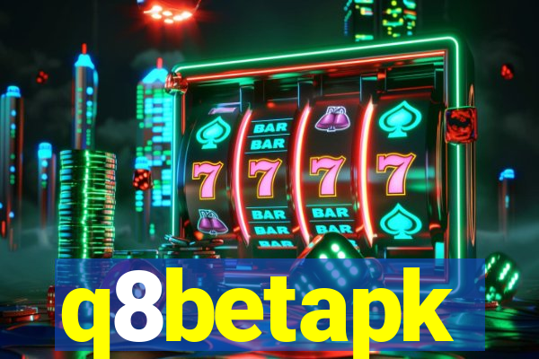 q8betapk