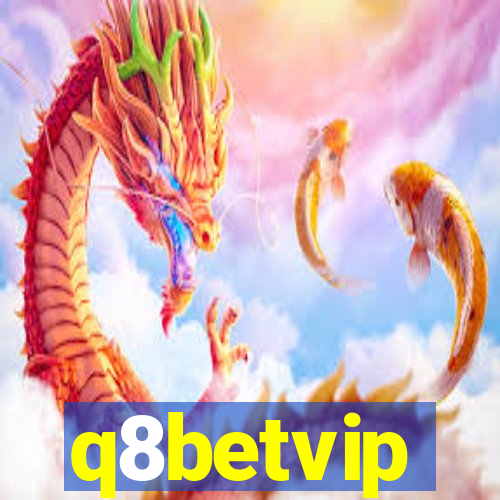 q8betvip