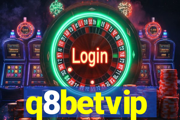 q8betvip