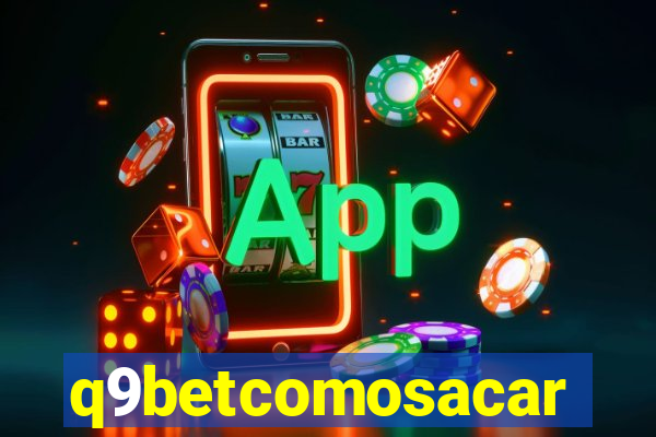q9betcomosacar