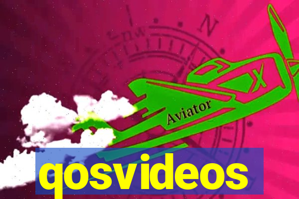 qosvideos