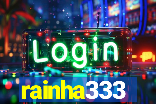 rainha333