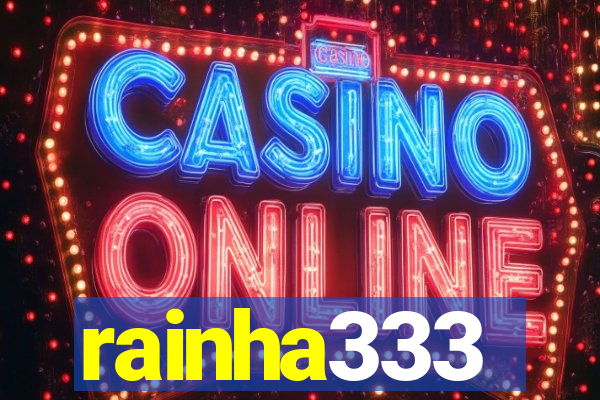 rainha333