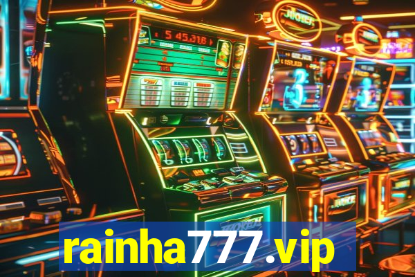 rainha777.vip