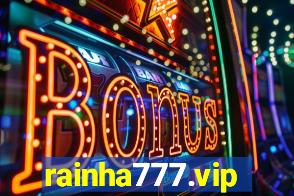 rainha777.vip