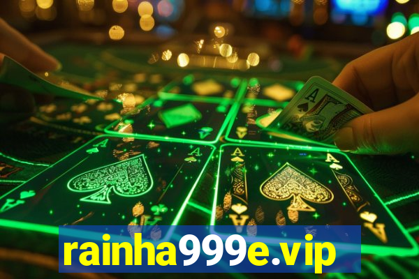 rainha999e.vip