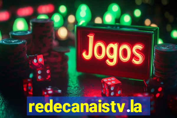 redecanaistv.la